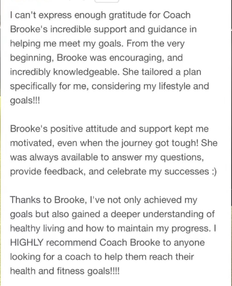 Client message thanking Brooke for knowledgeable, personalized, and encouraging support